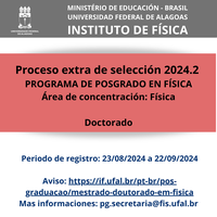 Abiertas las inscripciones para el proceso de selección de ingreso al curso de Doctorado del Programa de Posgrado en Física – PPGF/IF/UFAL