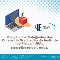 Eleições dos Colegiados dos Cursos de Graduação do Instituto de Física - UFAL