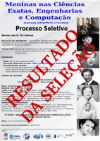Resultado da Seleção para o Projeto "Meninas nas Ciências Exatas, Engenharias e Computação"