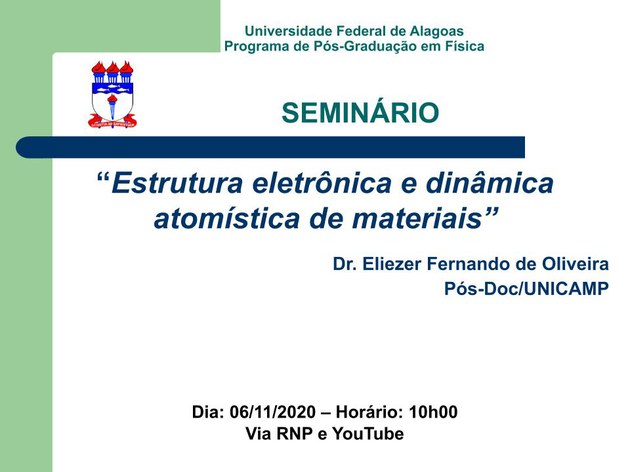 Seminário Estrutura eletrônica e dinâmica atomística de materiais.