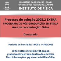 Processo seletivo extra 2025.2 - Doutorado PPGF/IF/UFAL